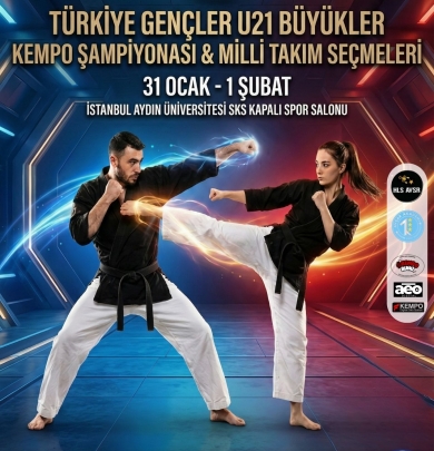 TÜRKİYE GENÇLER – U21 – BÜYÜKLER KEMPO ŞAMPİYONASI VE MİLLİ TAKIM SEÇMELERİ DUYURUSU